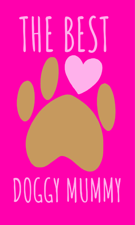 Best Doggy Mummy